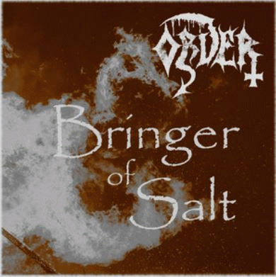 Order : Bringer of Salt